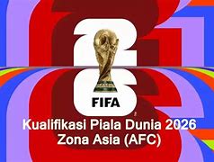 Berapa Tiket Lolos Piala Dunia Zona Asia